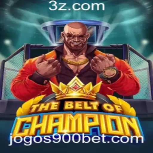 Explorando 'TheBeltOfChampion': A Jogada de Mestre com '900 bet'
